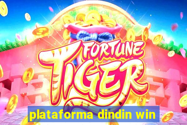 plataforma dindin win